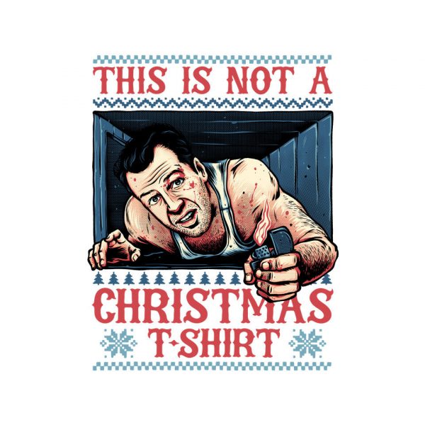 Not A Christmas Tshirt - Image 12