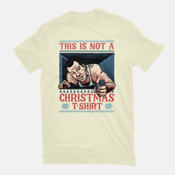 Not A Christmas Tshirt - Image 15