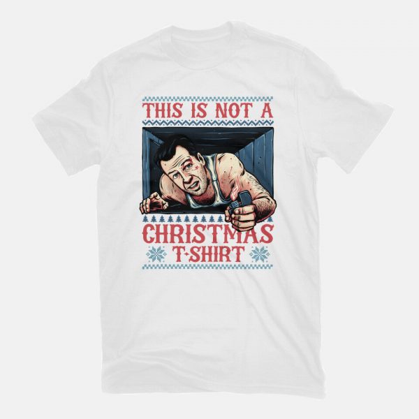 Not A Christmas Tshirt - Image 11