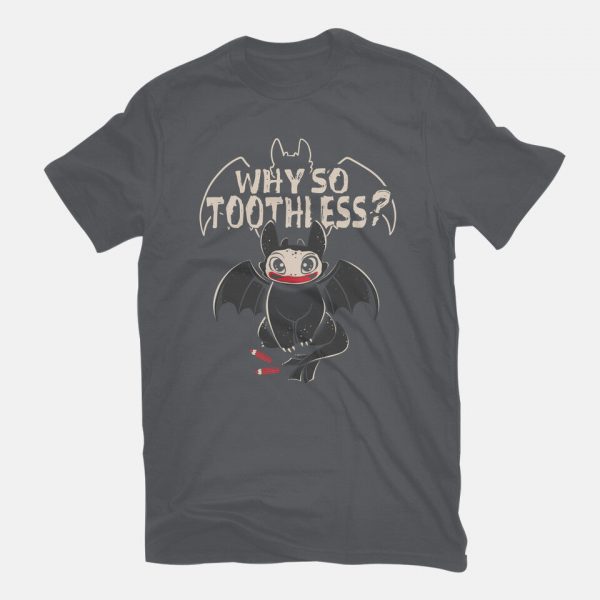 Why So Toothless - Image 7