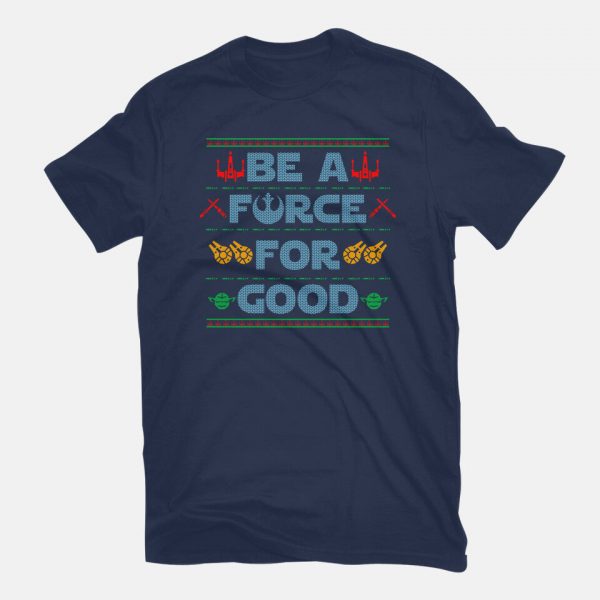 Be A Force For Good - Image 7