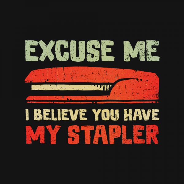 I Believe You Have My Stapler - Image 4