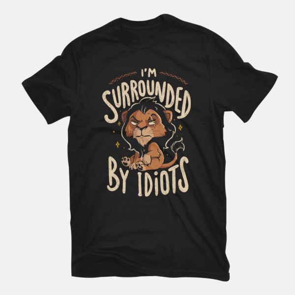 I Am Surrounded By Idiots - Image 3
