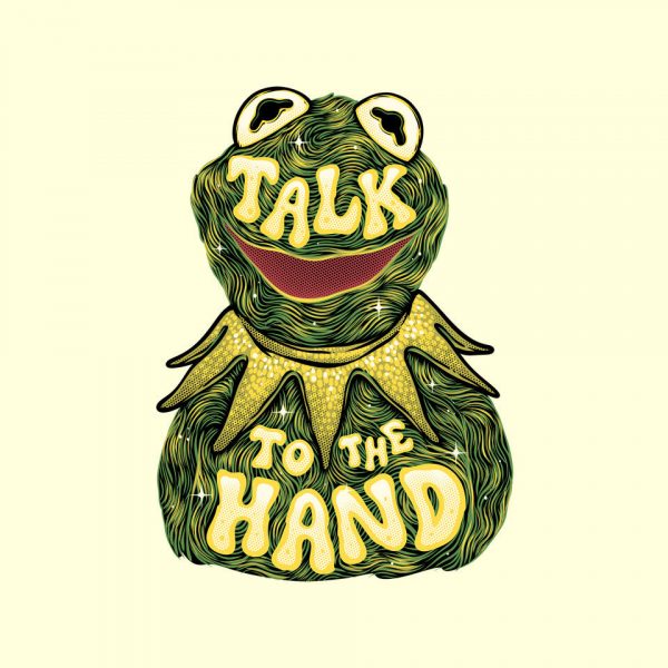 Talk To The Kermit Hand - Image 20