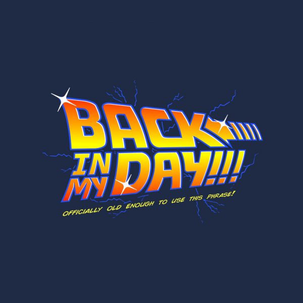 Back In My Day - Image 8