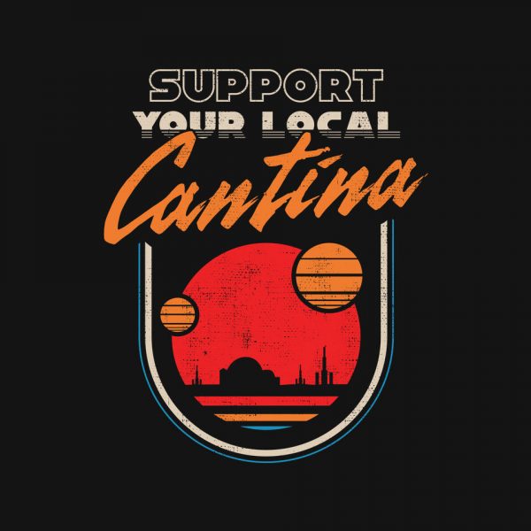 Support Your Local Cantina - Image 4