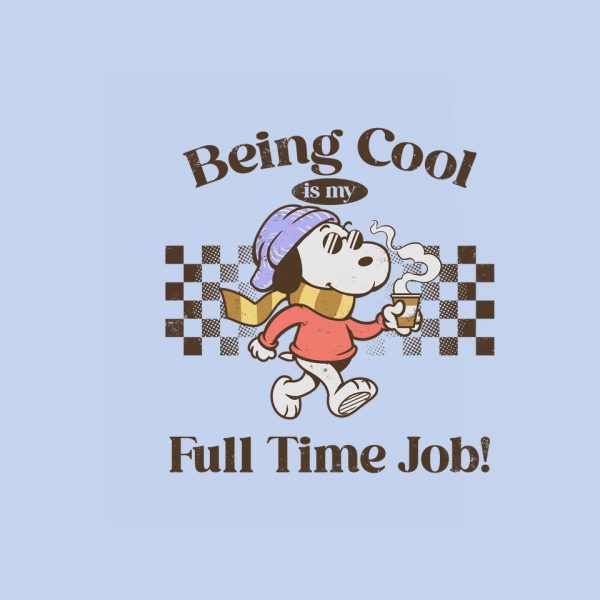 Being Cool Is My Full-Time Job - Image 4