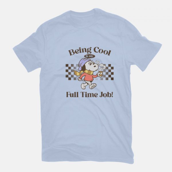 Being Cool Is My Full-Time Job - Image 3