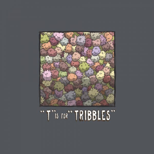 T is for Tribbles - Image 4