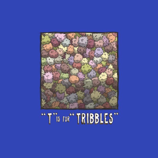T is for Tribbles - Image 16
