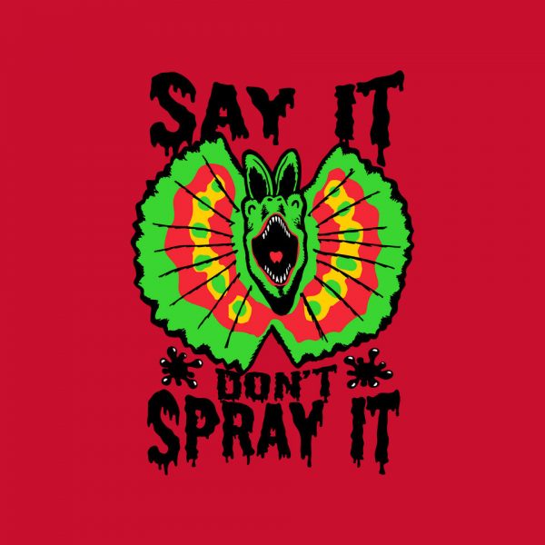 Say It Don't Spray It - Image 8