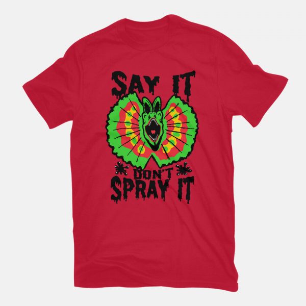 Say It Don't Spray It - Image 7