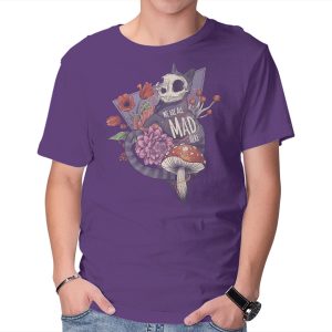 We Are All Mad Here