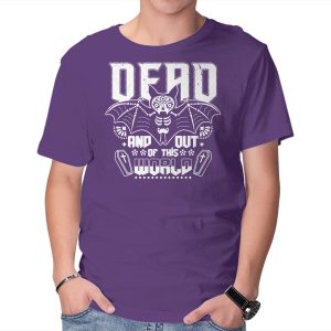 Dead And Out Of This World