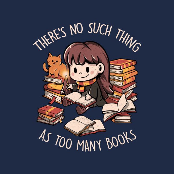 No Such Thing As Too Many Books - Image 8