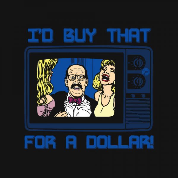 I'd Buy That For A Dollar - Image 4