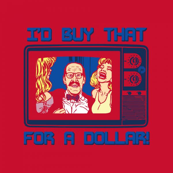 I'd Buy That For A Dollar - Image 8