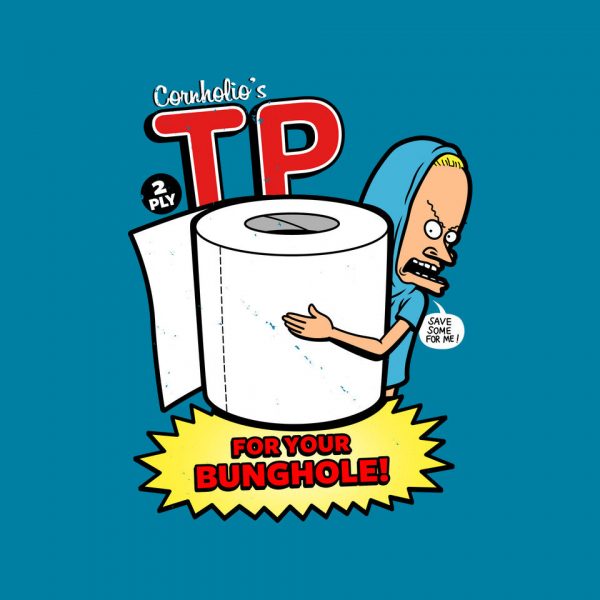 TP For Your Bunghole - Image 8