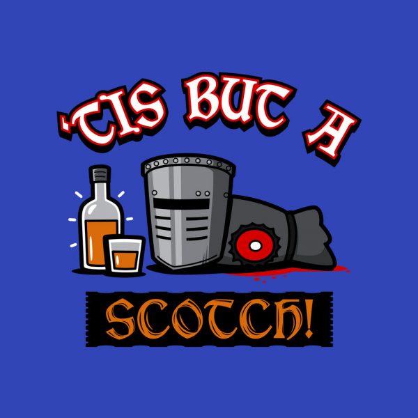 Tis But A Scotch! - Image 16