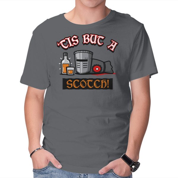Tis But A Scotch!