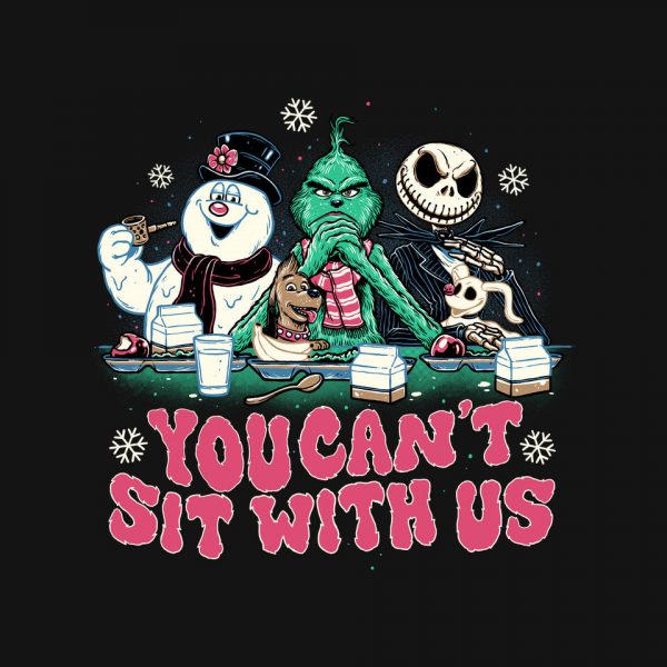 You Can't Sit With Us - Image 12