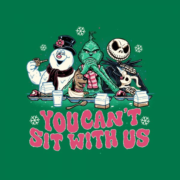 You Can't Sit With Us - Image 8