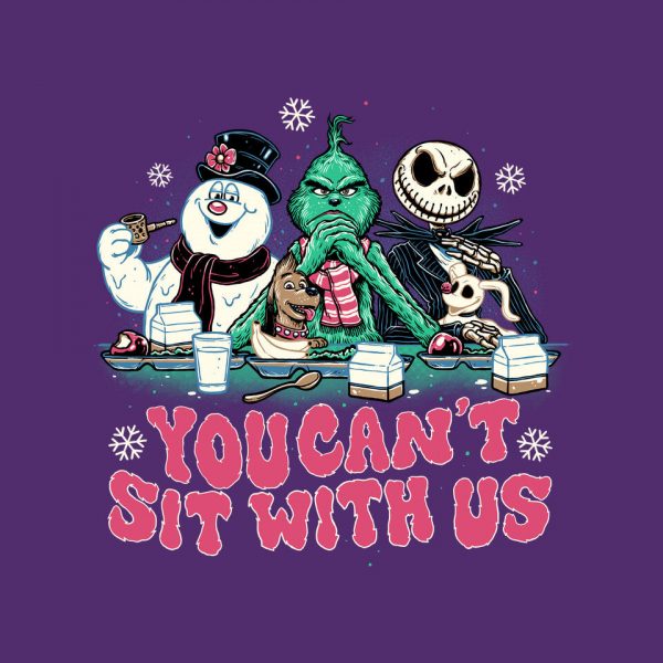 You Can't Sit With Us - Image 16