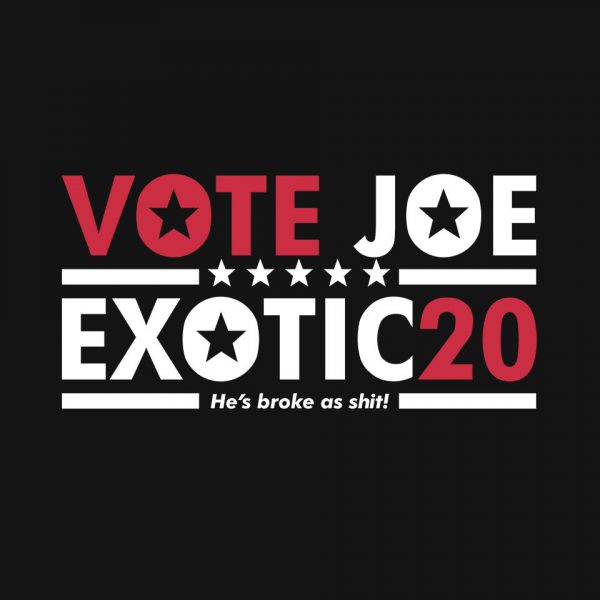 Vote Joe Exotic - Image 8