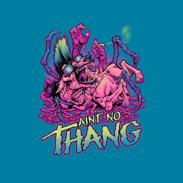Ain't No Thang - Image 16