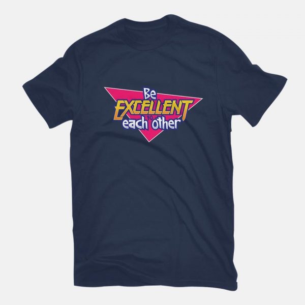 Be Excellent to Each Other - Image 7