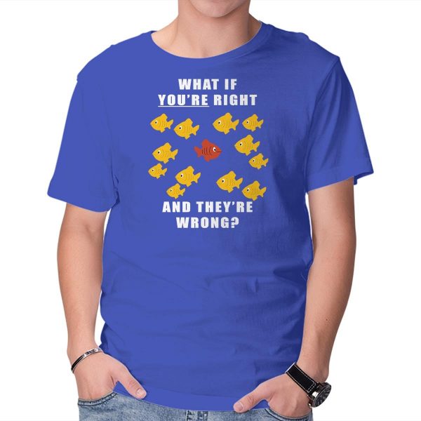 What if You're Right and They're Wrong - Image 5